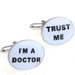 I'm a Doctor. Trust me